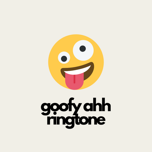 Goofy Ahh Ringtone